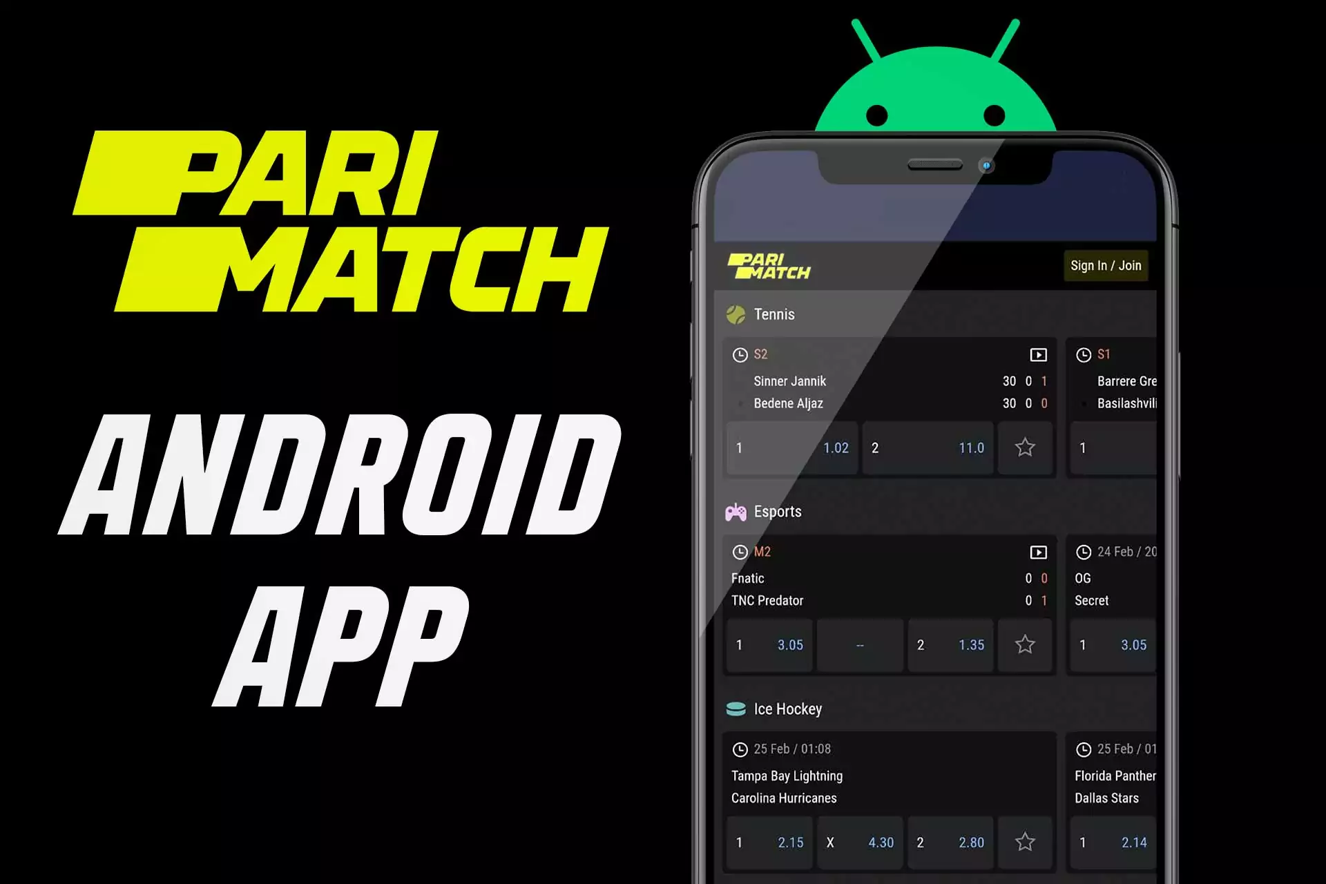 Download the Parimatch app on your Android smartphone.