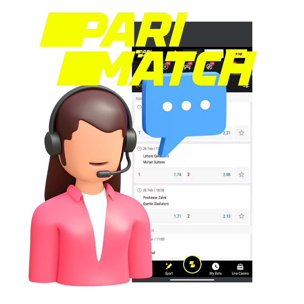 The Parimatch support team is here for you around the clock.