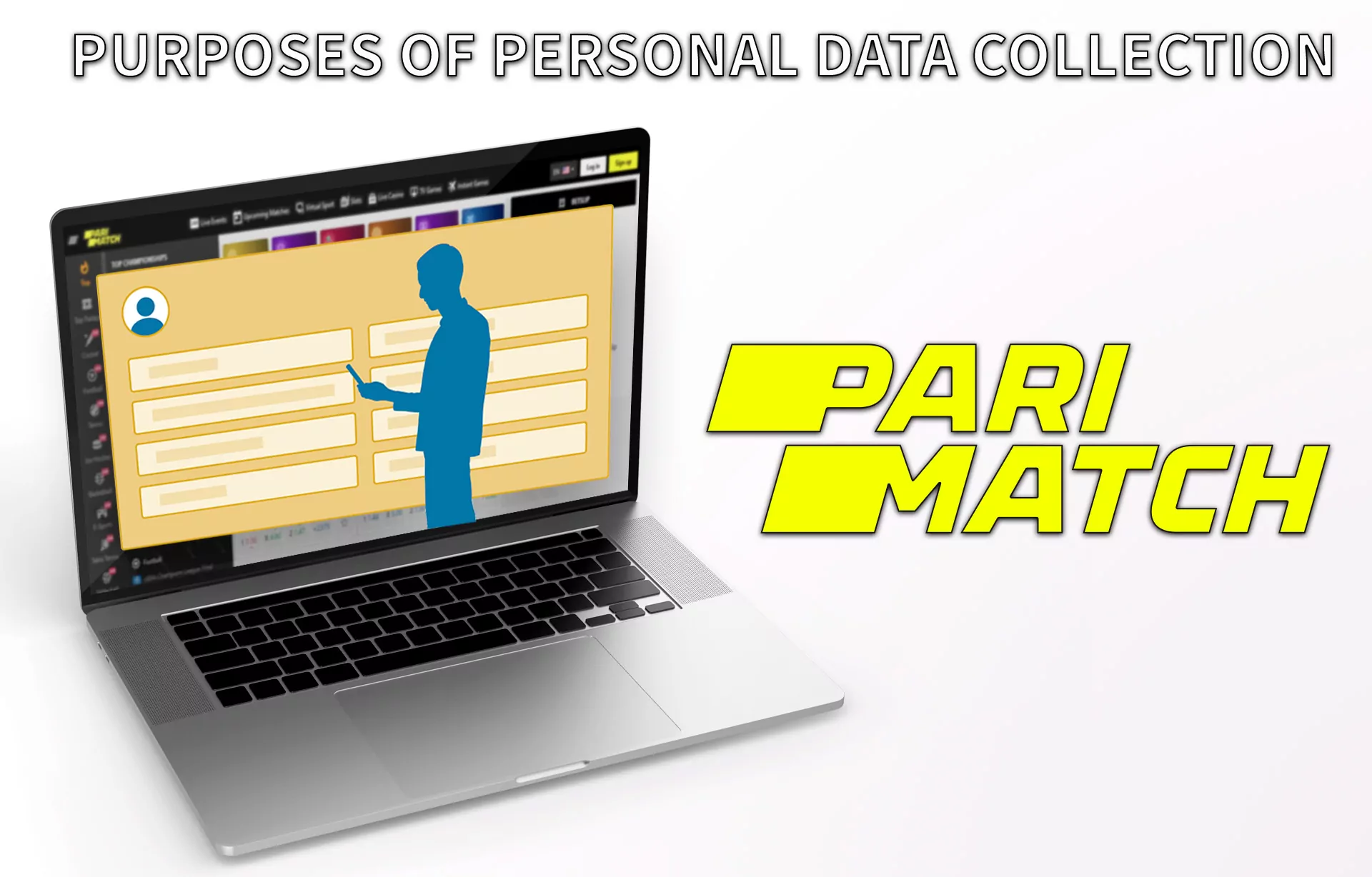 The purpose of collecting information about users is to improve the quality of Parimatch services.