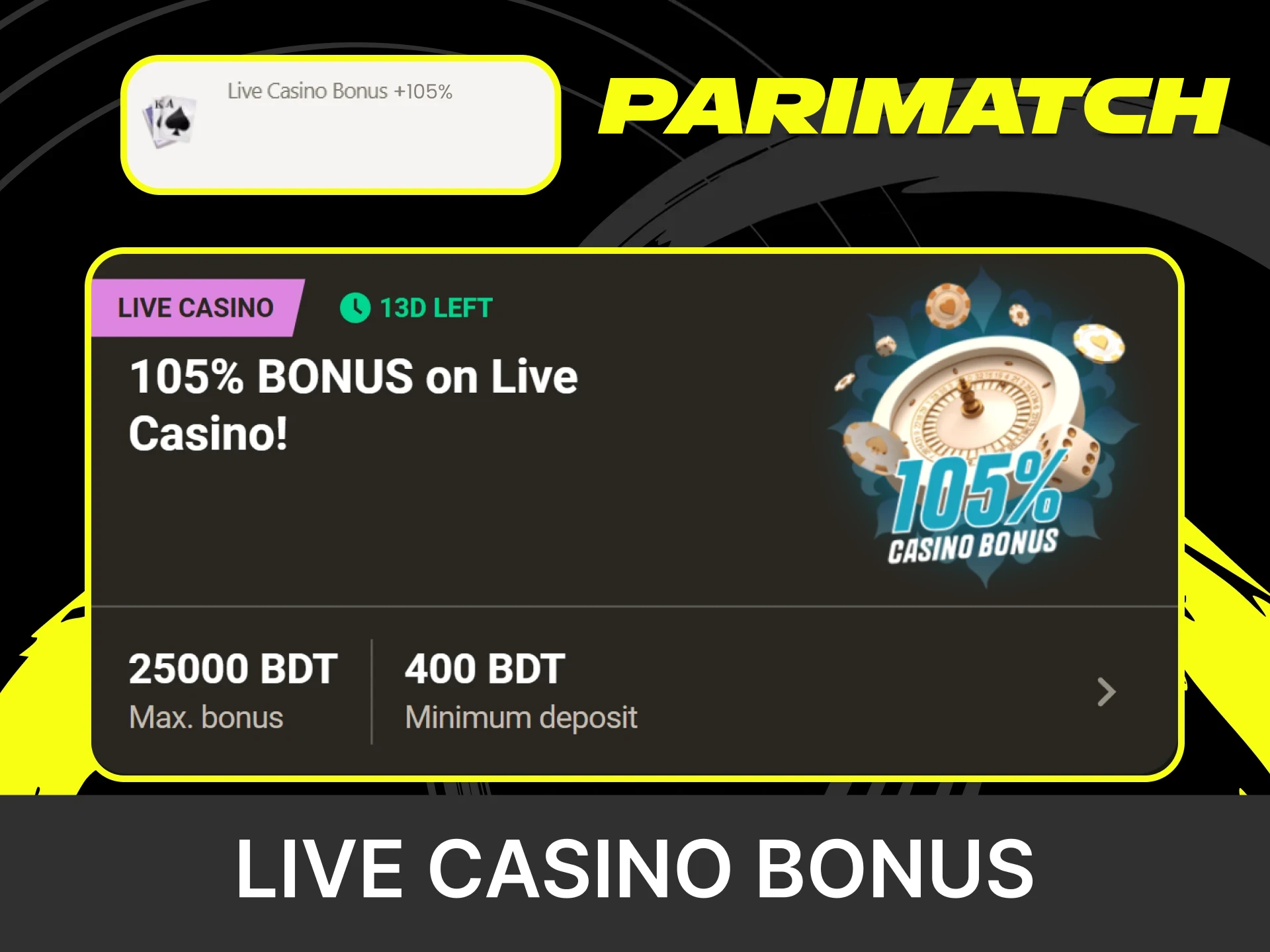 Parimatch gives a welcome bonus to fans of live casino.