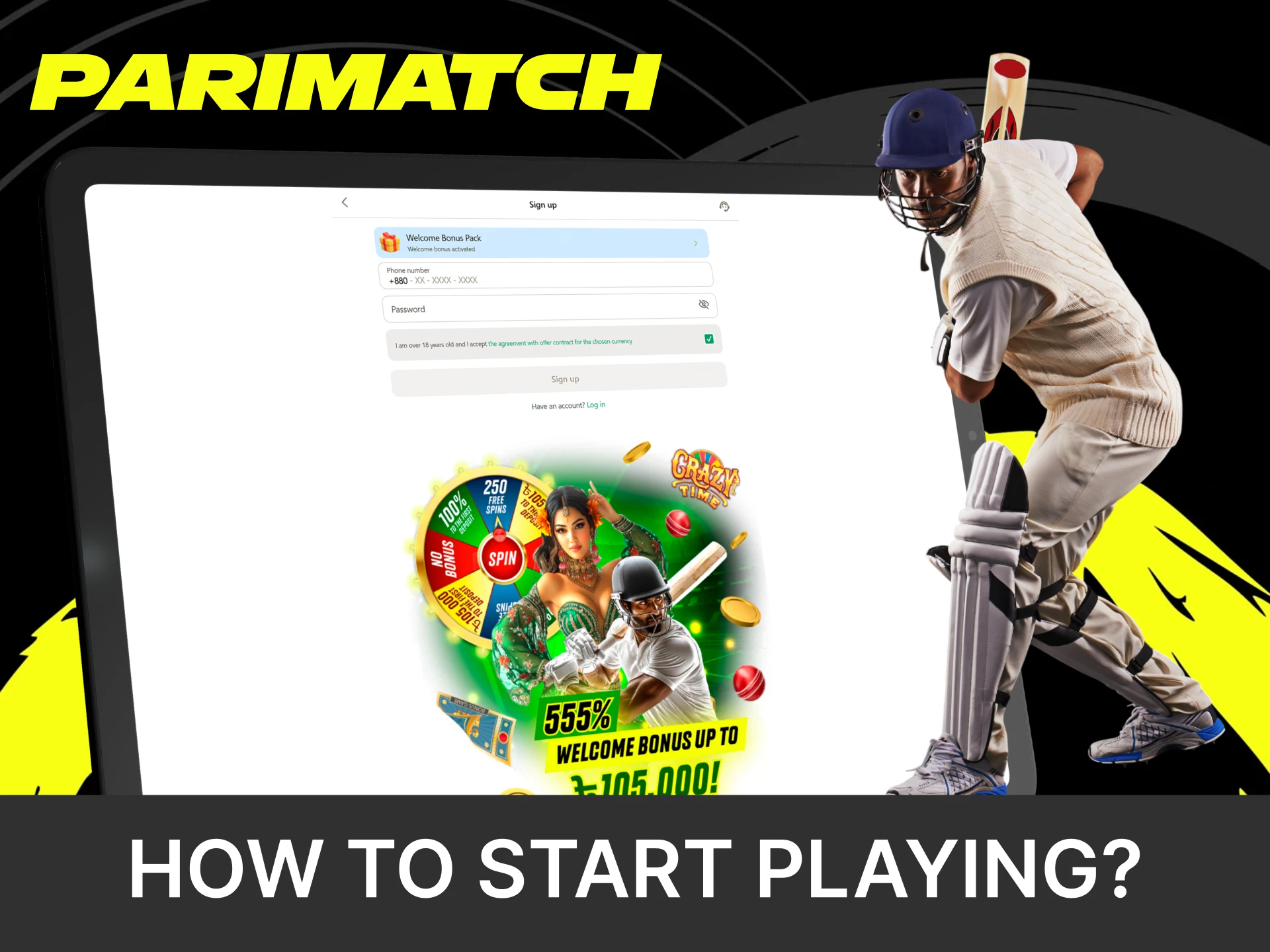 Start betting with creatin your Parimatch account and making the first deposit.