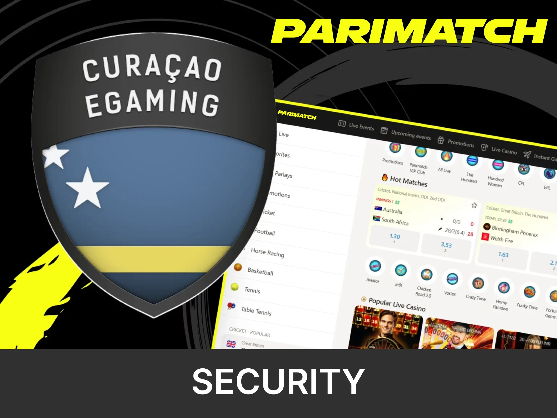 Parimatch is legal and safe.