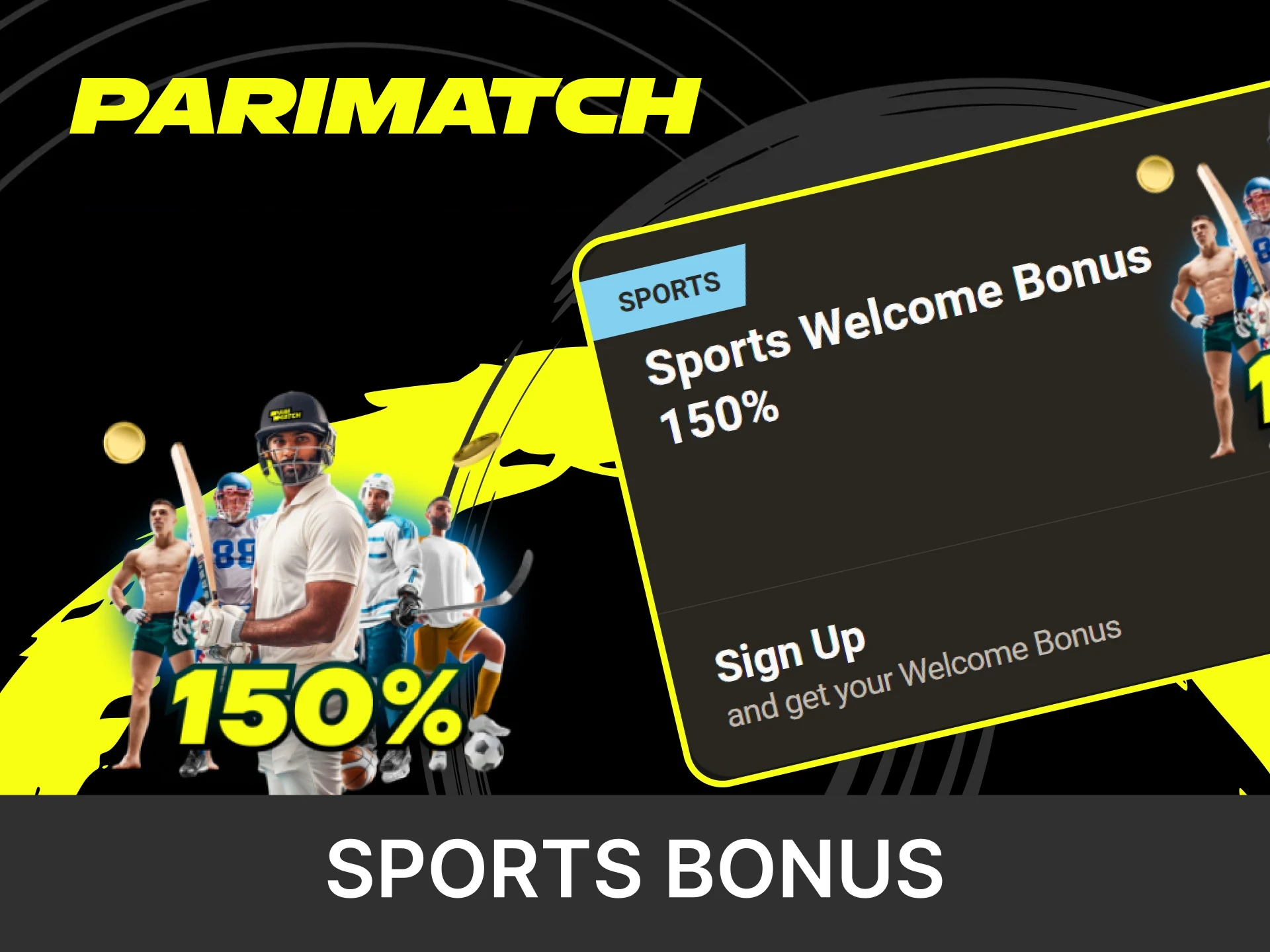 When registering you can get a bonus for sports.